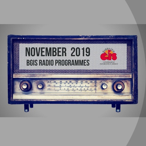 Stream gisbarbados | Listen to BGIS RADIO PROGRAMMES FOR NOVEMBER /  DECEMBER 2019 playlist online for free on SoundCloud