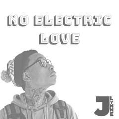 No Electric Love (JLynne Mashup) (Cheat Codes X BØRNS X Wiz Khalifa)