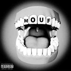 Mouf(Feat.BigDProductionz)
