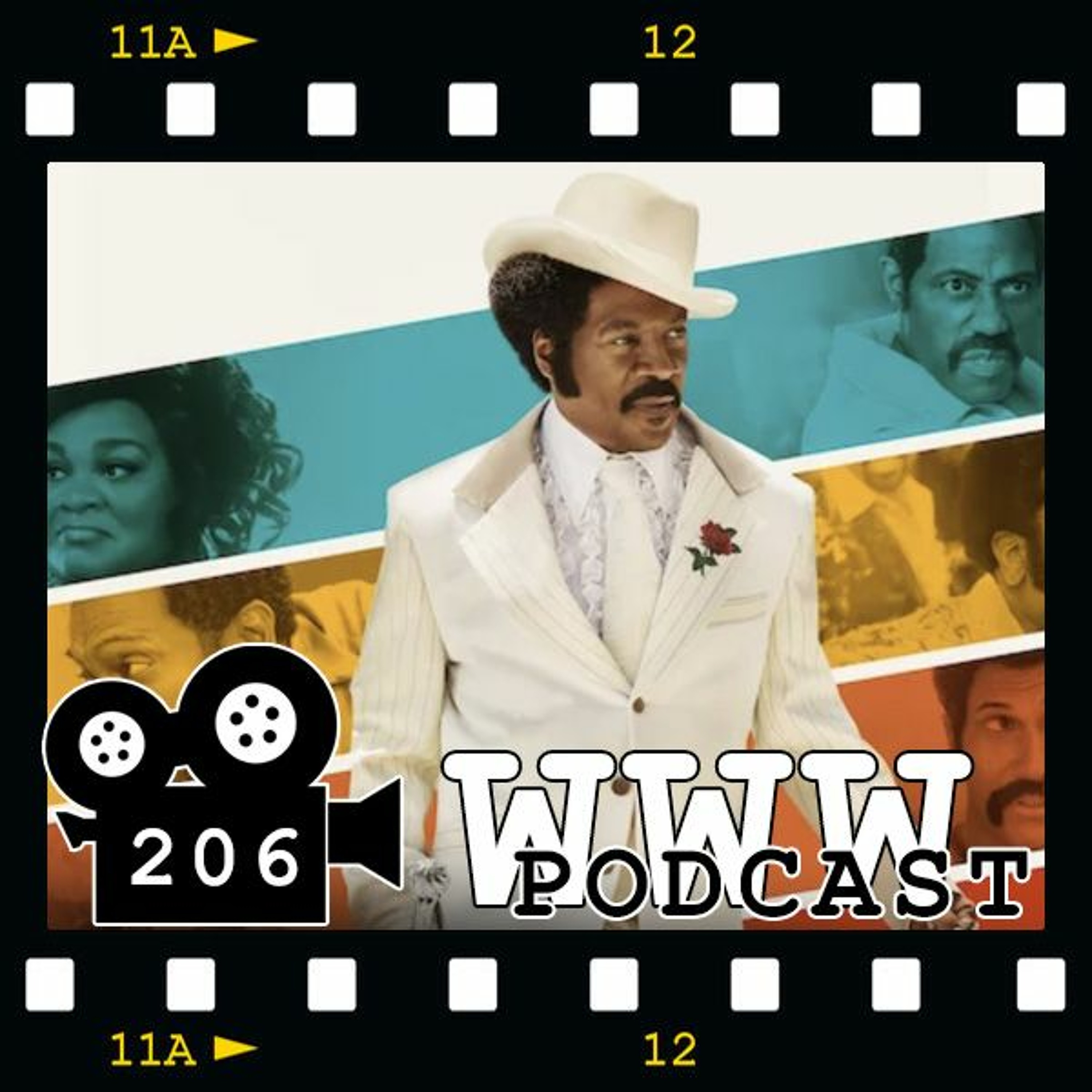 Episode 206 - "Ain't Nobody Going To Put Me On The Screen But Me" (Dolemite Is My Name) episode artwork