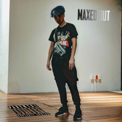 Maxed Out (Prod. by Premise)