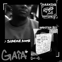 SEBASTiAN.BLU & SUNDAE.ROME - GAiA.01