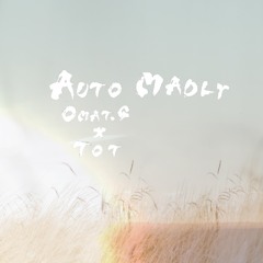 Auto Madly/Omat.G×Tot.(Vo&Ba Omat.G)