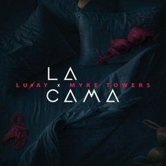 La Cama - Lunay X Myke Towers