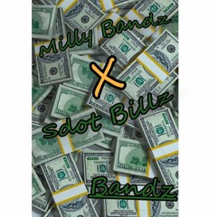 Milly Bandz x Sha Da God -Bandz