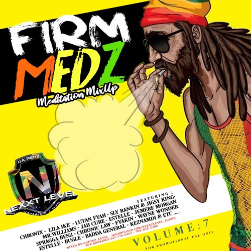 Next Level Sound Presents Firm Medz 2020