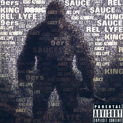 Sauce Money - King Kong Ft. Relly Racks