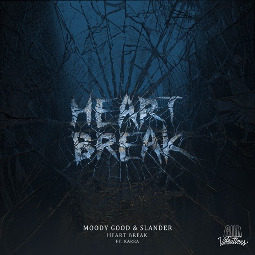 Moody Good & SLANDER “Heart Break” ile ilgili görsel sonucu"