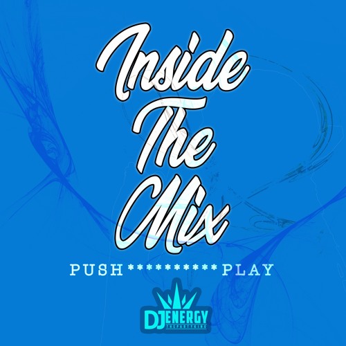 INSIDE THE MIX FREESTYLE MIX SE.2 EP5