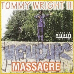 Tommy Wright III - Drankin' N Thankin'