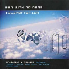 Man With No Name - Teleport
