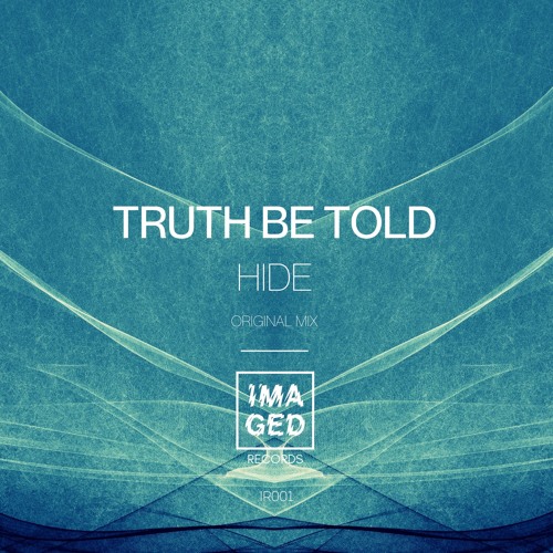 Truth Be Told - Hide (Original Mix) [Imaged Records] [MI4L.com]