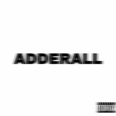 G$1 - "Adderall" (Prod. ProducedByMack)