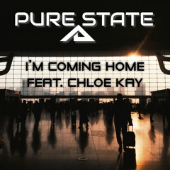 I'm Coming Home Feat. Chloe Kay