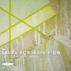 Rinse France / Laura BCR with F-on - 04th November 2019