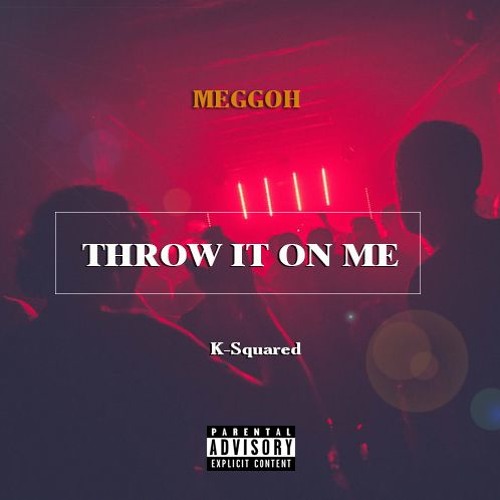 Stream Throw It On Me Ft KSquared by Sacci Listen online for free on