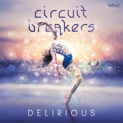 Circuit Breakers - Rumblicious (Freak Control Remix)