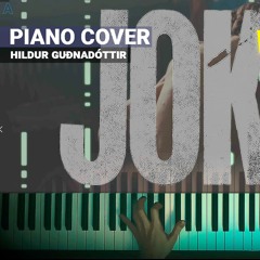 Hildur Gudnadottir - Call Me Joker (Piano Cover by Arunick)