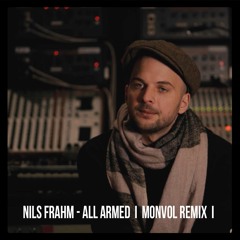 Nils Frahm - All Armed ( Monvol Remix ) WAV
