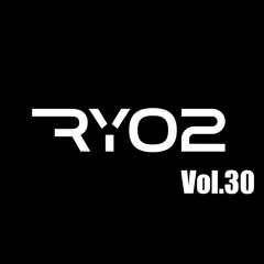 Ryo2 EDM Mix Vol.30