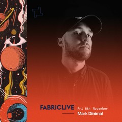Mark Dinimal FABRICLIVE Promo Mix