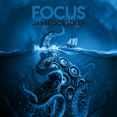 Focus - Jamie Goes Deep 140bpm HARDTRANCE