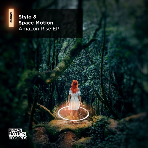 Listen to Space Motion & Stylo - Amazon (Original Mix) by Space Motion in  Space Motion & Stylo - Amazon Rise EP playlist online for free on SoundCloud