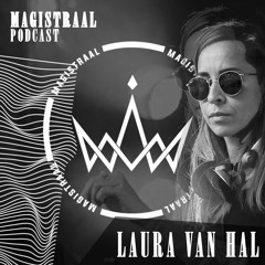 Magistraal Podcast 023 || Laura van Hal