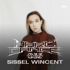HARD DANCE 032: SISSEL WINCENT