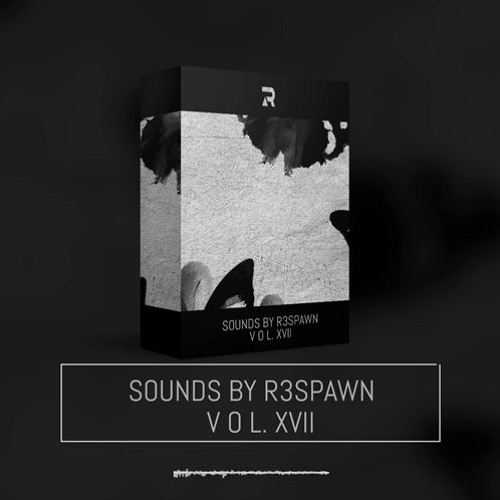 Sounds By R3SPAWN Vol. 17