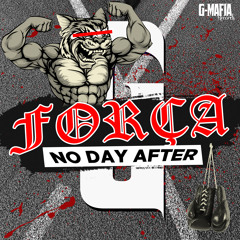 No Day After - Força (Original Mix) [FREE DOWNLOAD]