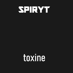 TOXINE