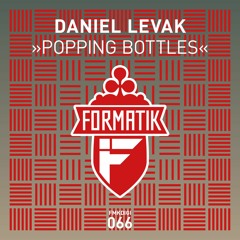 FMKdigi066 1 Daniel Levak - Popping Bottles