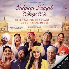 Satguru Nanak Aaye Ne
