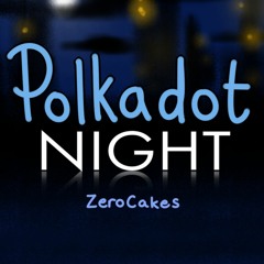 Polkadot Night