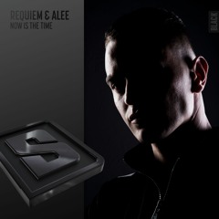 Requiem & Alee - Now Is The Time