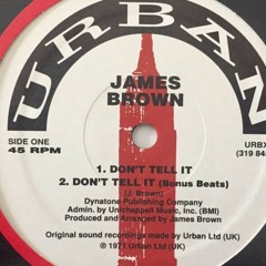 James Brown - Don't Tell It - Edit Lucaeffedj