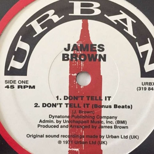 James Brown - Don't Tell It - Edit Lucaeffedj