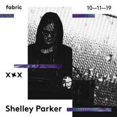 Shelley Parker fabric 20th Birthday x Hessle Audio Promo Mix