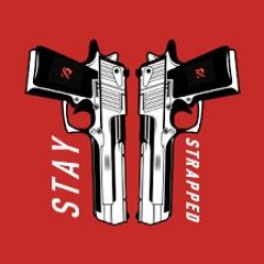 RETALIATE - Stay Strapped