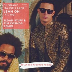Major Lazer & DJ Snake - Lean On (Eldar Stuff, Tim Cosmos 2020 Remix)[DL EXTENDED]