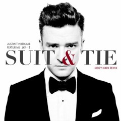 Suit And Tie (ProToType Remix)