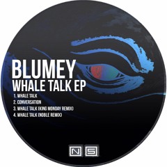 Blumey - Whale Talk EP [NS002]