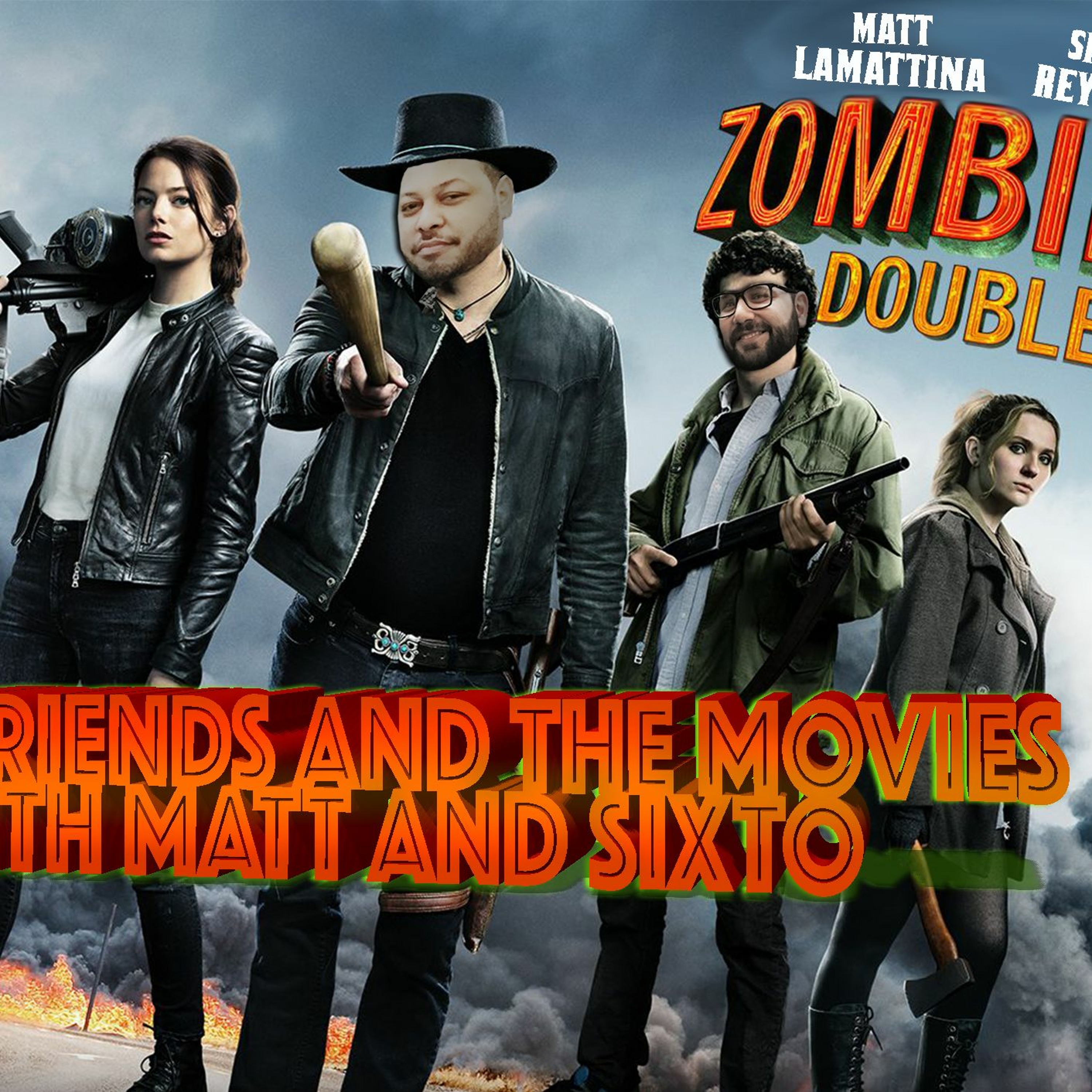 Two Friends and The Movies with Matt and Sixto
