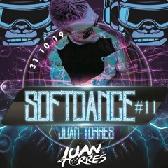 SOFT DANCE #11 MIXED BY JUAN TORRES