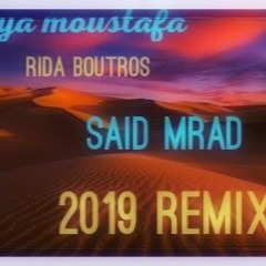 Ya Moustafa 2019 Feat Rida Boutros