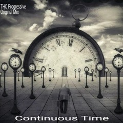 THC Progressive - Continuous Time ( Original Mix )