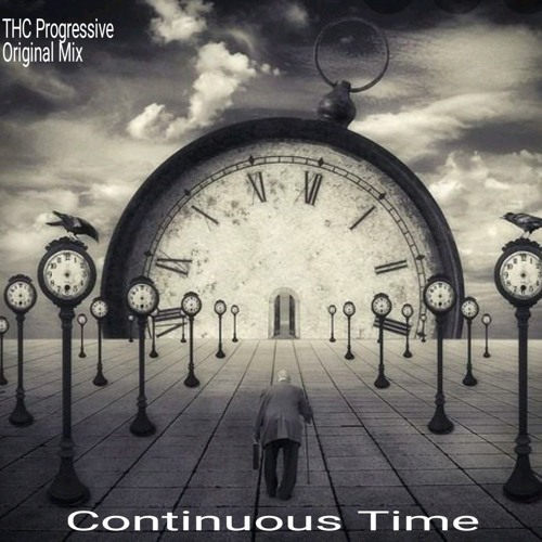 THC Progressive - Continuous Time ( Original Mix )