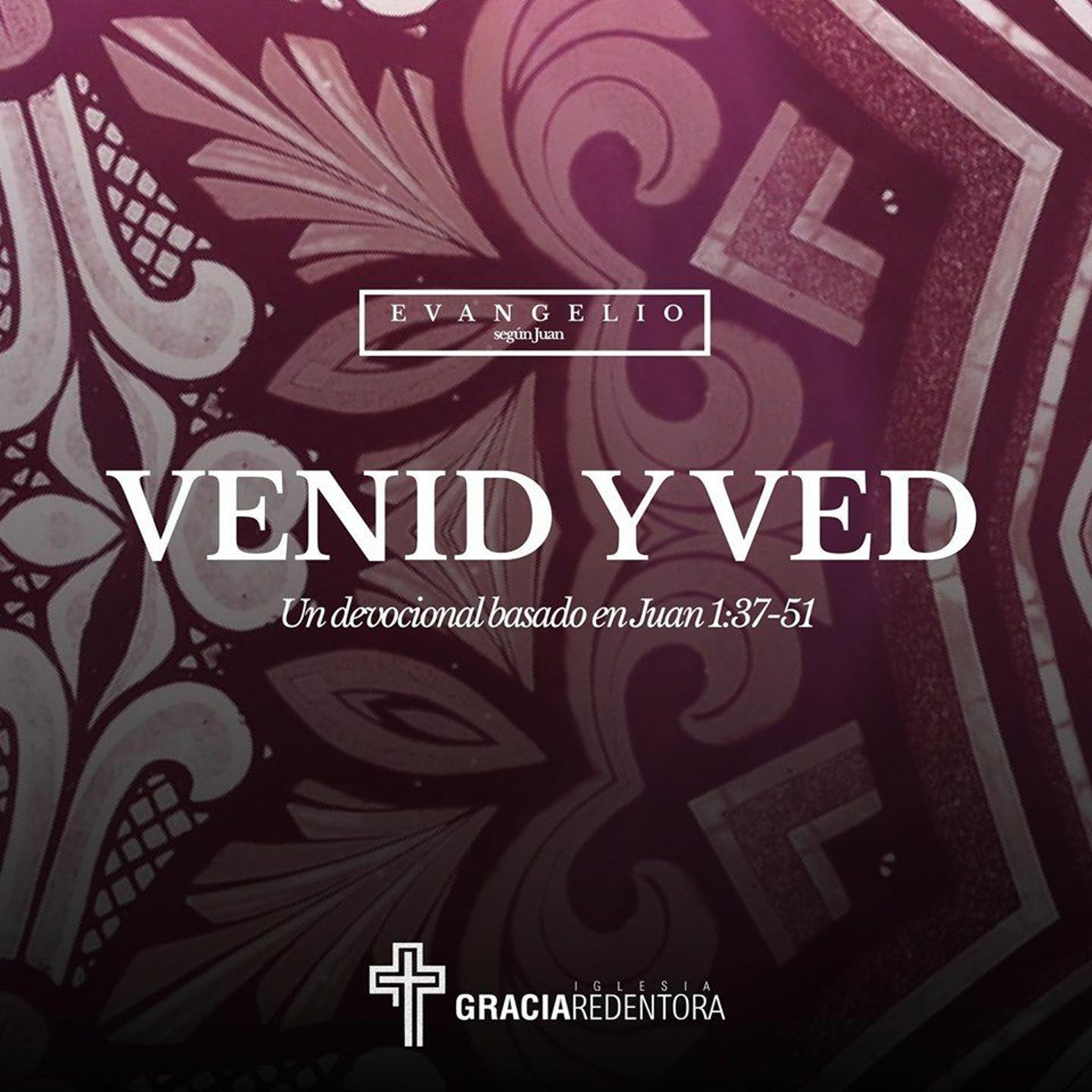 Venid Y Ver - Juan 1.37 - 51