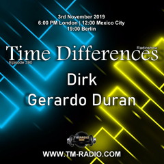 Dirk - Host Mix - Time Differences 390 (3rd November 2019) on TM Radio [Director's Cut]